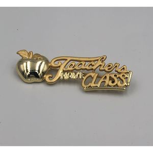 Vintage gold tone teachers have class Brooch Pin